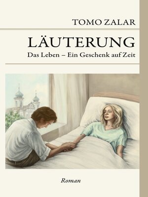 cover image of Läuterung Das Leben--Ein Geschenk auf Zeit